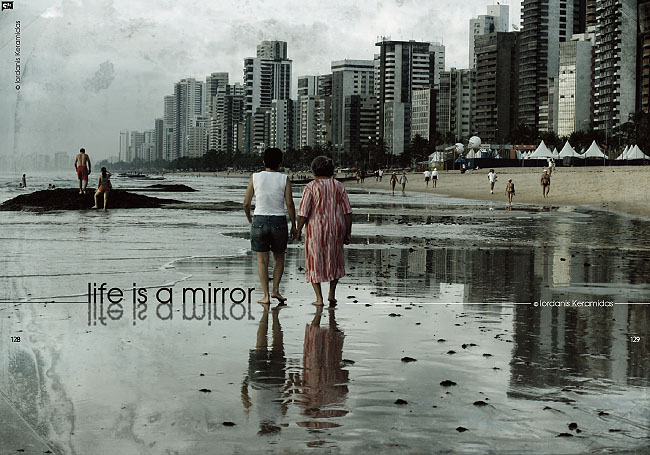 Life Is A Mirror